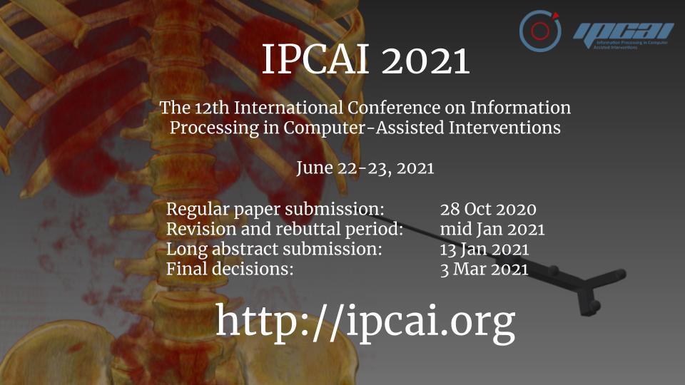 The submission system for IPCAI 2021 papers is open now! Please submit your regular papers until 28 October 2020.
ipcai2021.github.io/#submission