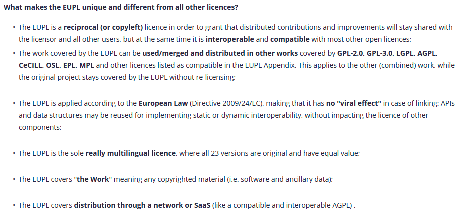 47/ Unique:- Copyleft but interoperable- Low virality: APIs and data structures can be used without contamination.- Multilingual.- Covers any copyrighted work (assets, etc), not just SW.- Covers network distribution and SaaS.This is a really good summary!