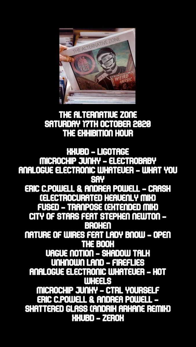 Kicking off tonights show with the Exhibition Hour, this week featuring:
XXVBD - - facebook.com/xxvbd rockers-going-starwars.co.uk  
MICROCHIP JUNKY - microchipjunky.bandcamp.com
ANALOGUE ELECTRONIC WHATEVER - @AnalogueEW …alogueelectronicwhatever.bandcamp.com