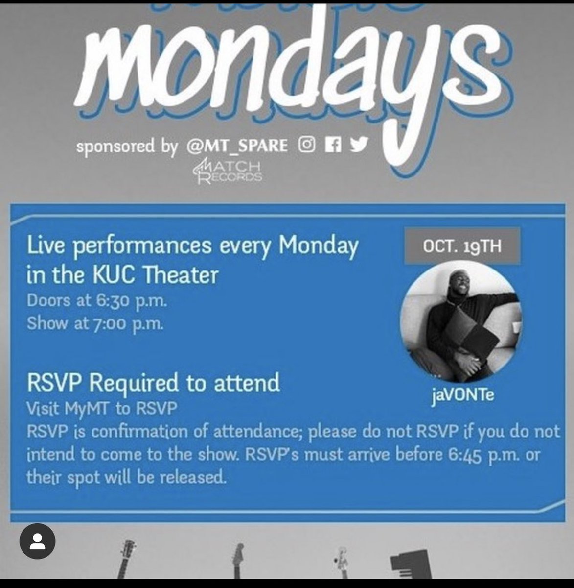 MT_SPARE's tweet image. Introducing Music Mondays! 

MTSPARE and Match Records have partnered up to bring you a showcase of talented artists every monday, starting October 19! RSVP's are open through MyMT, and you must RSVP in order to attend. Event is happening in the KUC Theater.