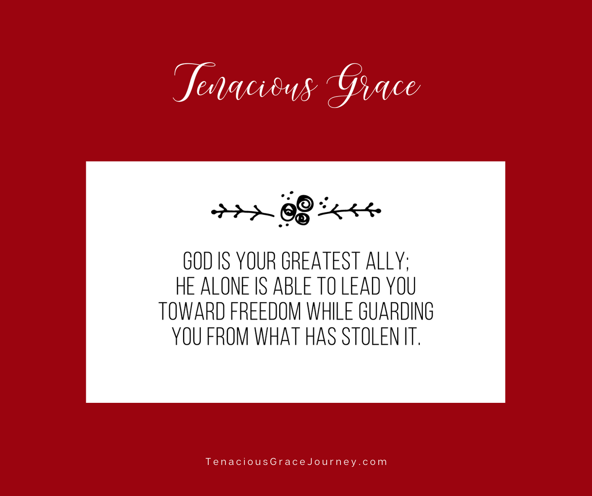 You have fallen back on unworthy allies, but they've never really had your back. Only God is big enough to rescue &amp; protect you from what has held you hostage. When fear threatens today, ask God to give you eyes to see His warring angels surrounding you! tenaciousgracejourney.com