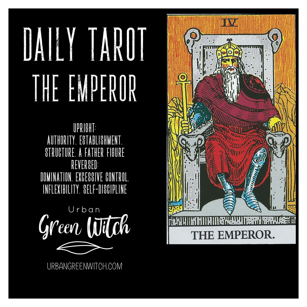 UrbanGreenWitch's tweet photo. The Daily Tarot
The Emperor
Upright: Authority, establishment, structure, a father figure
Reversed: Domination, excessive control, inflexibility, self-discipline
Learn More https://t.co/hsfgq2FdfH  
#TarotReading #dailytarot #TheUrbanGreenWitch #GreenWitch #Pagan #LivingGreen ... https://t.co/0A2G6cGeGd