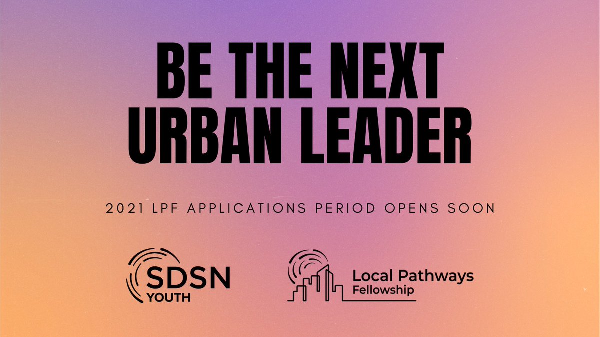 SDSNYouth's tweet image. Our call for applications for the 2021 #LocalPathways Fellowship is soon to open‼️

Stay tuned for @localpathways’ announcement on October 19 👀

#SDG11 #SDGs