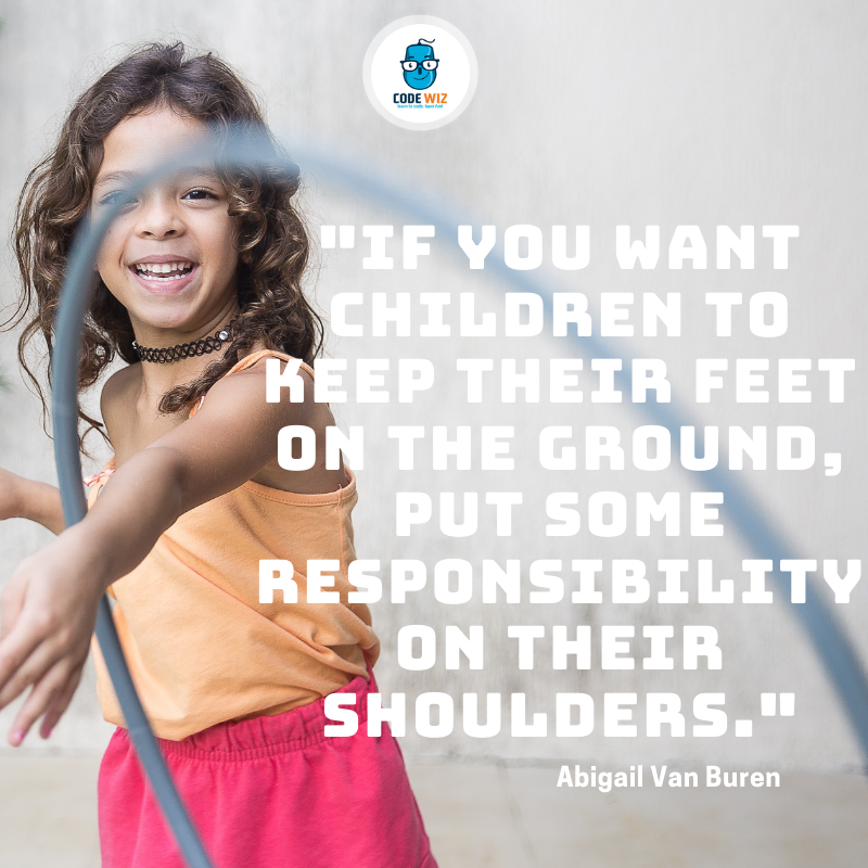codewizreading's tweet photo. If you want children to keep their feet on the ground, put some responsibility on their shoulders. - Abigail Van Buren 
.
.⁣
.
#coding #minecraft #codewizreading #kidswhocode #futureengineers #robotics #java #pythoncoding #python #robloxgamedeveloper #roblox #gamedevelopment https://t.co/MzXBSDb1LU