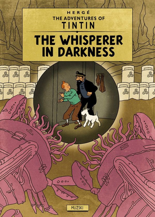 ddoniolvalcroze's tweet photo. Tintin meets Lovecraft 
By Artist Muzski (https://t.co/oDwILPFYvI) https://t.co/Am50kUAHr7