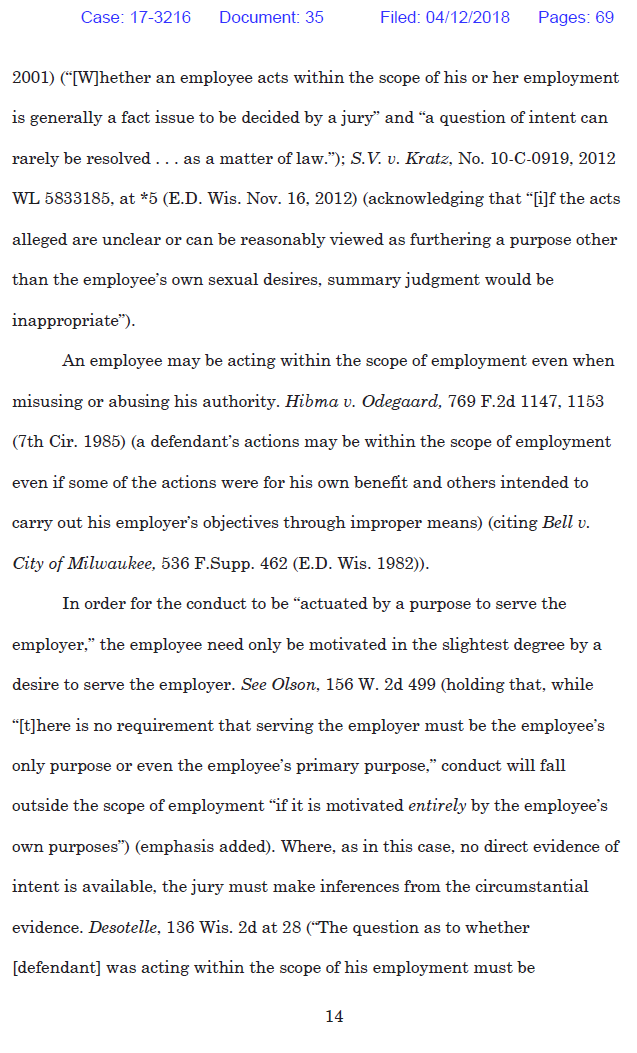 Consistent with Wisconsin law, the jury had already heard ample evidence about whether the rapes were within the guard's "scope of employment," and they had decided the answer was yes. Excerpts from plaintiff's brief. /3