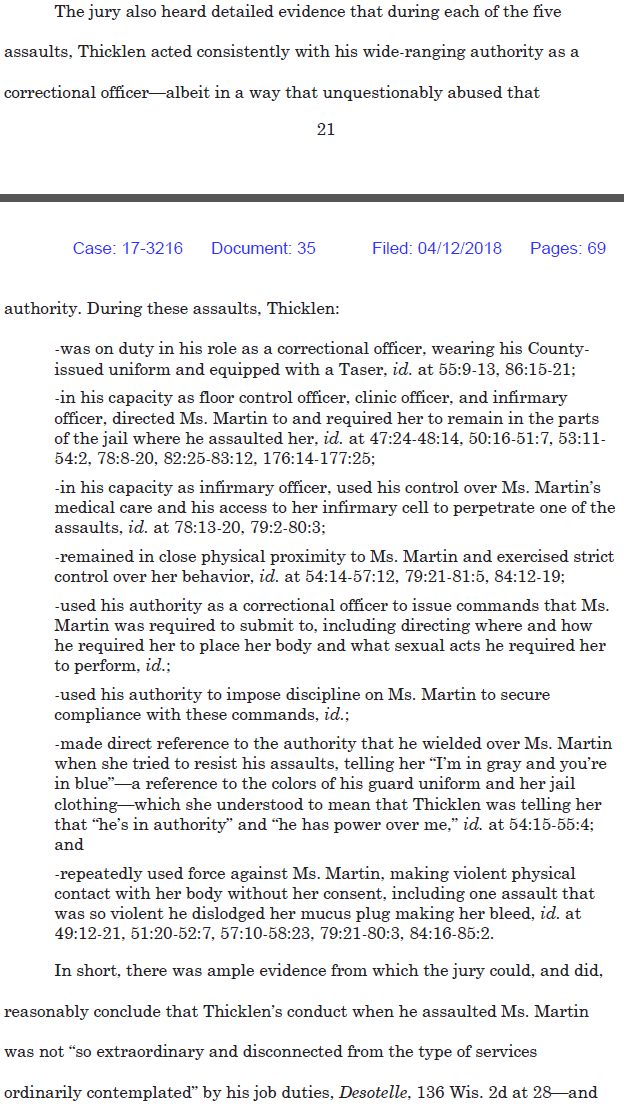 The jury heard ample evidence about how the rapes were squarely within the guard's employment, done at the prison and using means and methods given to him by the prison—including the use of violence, here sexual assault, to exert power and control, as was part of his job. /7