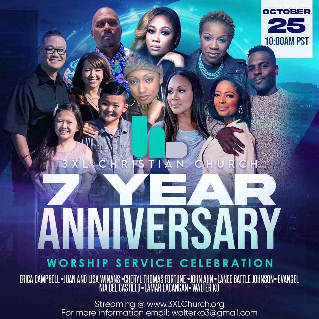 Praise the Lord! 3XL’s last worship service will also be our 7 Year Anniversary Worship Service Celebration w/very special musical guests as shown/listed. Sunday 10/25, 10AM PST, 3XLChurch.org! We will continue as a nonprofit 501c3 ministry. God bless, much love, peace!