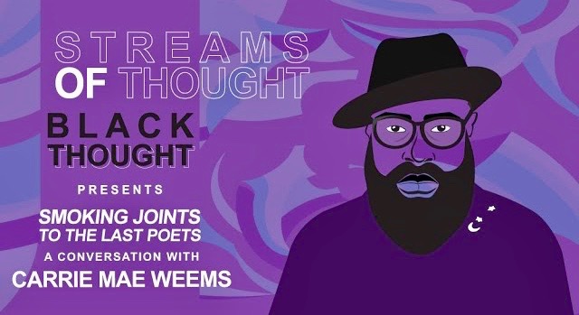 'Smoking Joints To The Last Poets': @BlackThought & Carrie Mae Weems in Conversation newblackmaninexile.net/2020/10/stream… @WEEMSCarrie