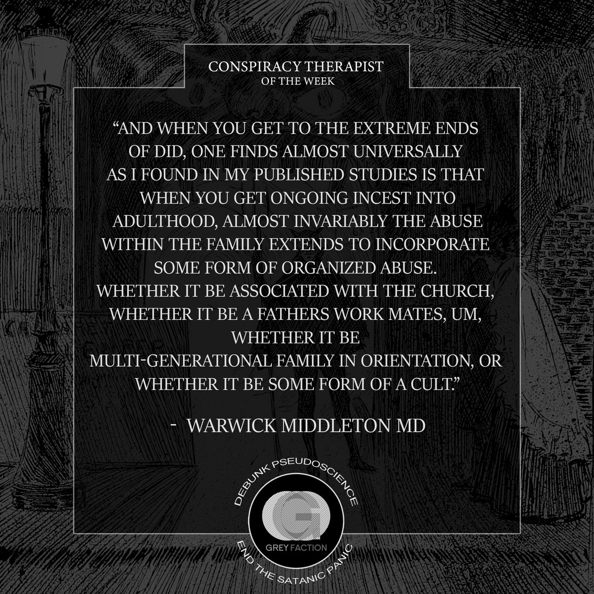 GreyFactionTST's tweet photo. Our Conspiracy Therapist of the Week is Warwick Middleton, MD. Read our bio of Middleton here: https://t.co/m1TeY6R3bO #CTWeekly https://t.co/YuIMYYwapL