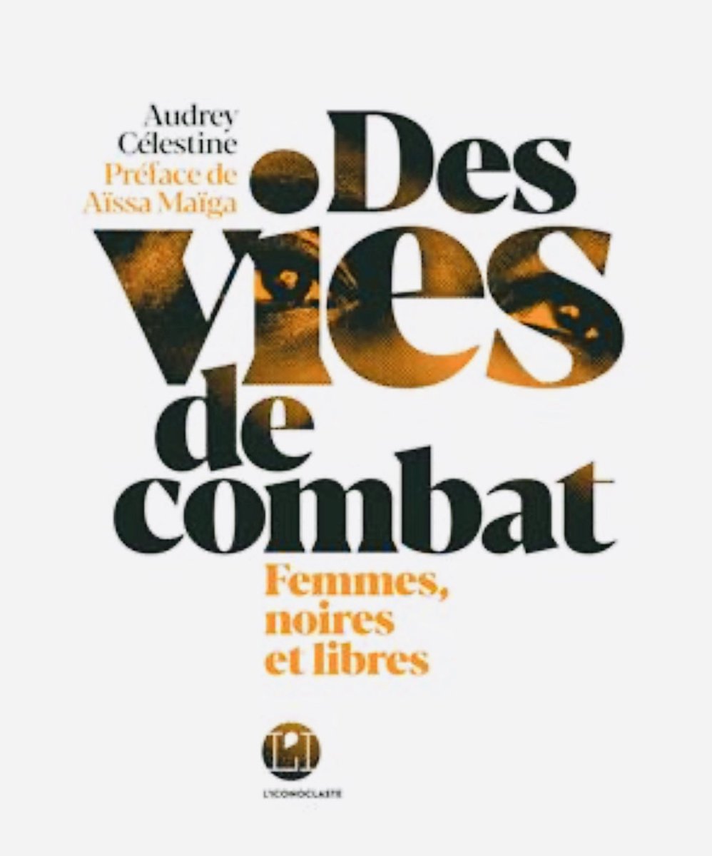 Myriam_Moise's tweet photo. Félicitations à @audreycelestine pour son livre « Des vies de combat » paru chez @Ed_Iconoclaste! Hâte de lire tous ces portraits de femmes, noires et libres, de l’abolition de l’esclavage à nos jours. Very needed and exciting book! #BlackWomen #BlackLivesMatter  @FabDecoloniale https://t.co/niOPU0qSrc