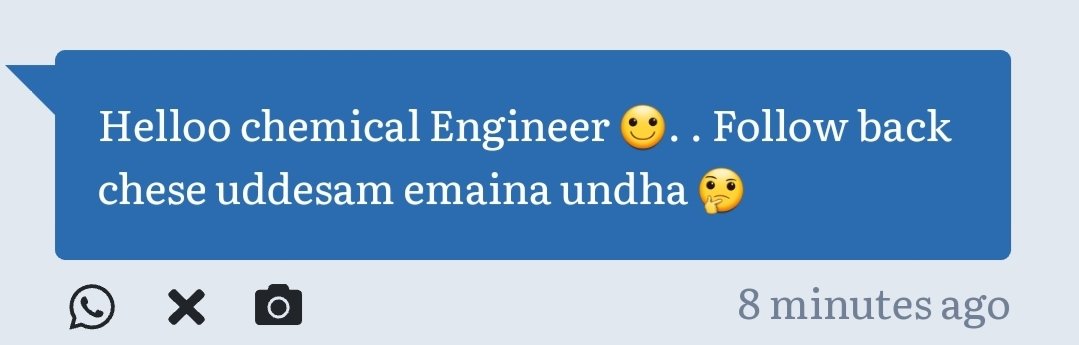 Okay wow.. How do you that I'm a Chemical Engineer? Evaro chepthe I'll follow back :)