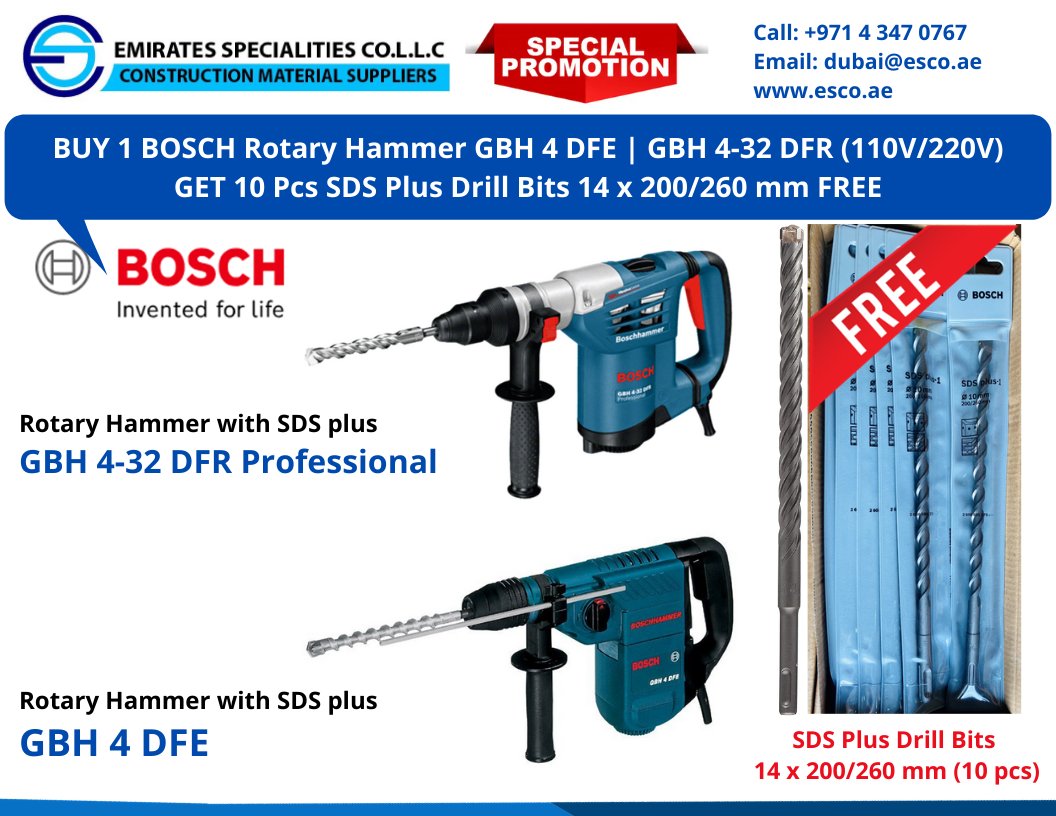 ESCO Special Promotion!!

BUY 1 #BOSCH #RotaryHammer GBH 4 DFE | GBH 4-32 DFR (110V/220V) GET 10 Pcs #SDSPlus #DrillBits  14 x 200/260 mm FREE.

#boschtools
#BoschDrillbits
#boschsdsdrillbits
#PowerTools
#BoschGBH
#sdsdrillbits
#boschprofessional
#construction 
#contractor #UAE