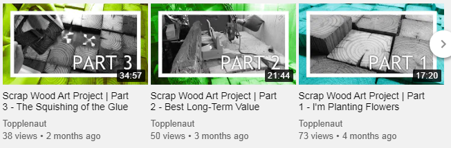 Topplenaut's tweet photo. Remastered the thumbnails from my three music-free style videos to reflect that they are now a self-contained series about one project as opposed to a never ending monthly vlog like I was planning them to be. I take pride in my thumbnail design so I thought I'd share. #Topplenaut https://t.co/civ2kpzcW1