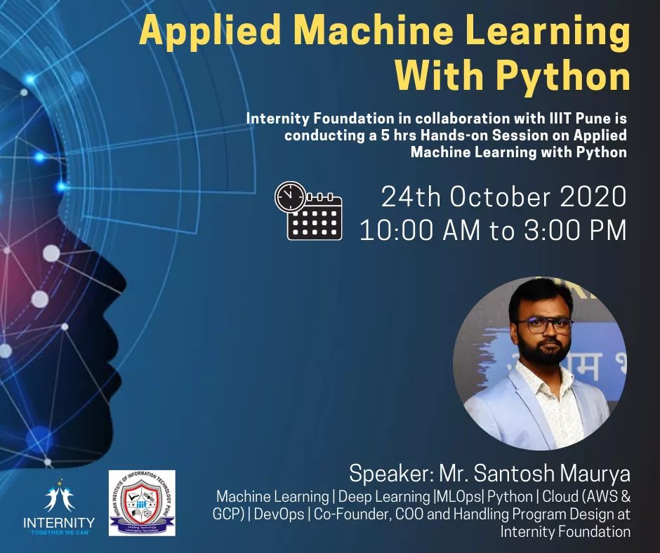 internity_learn's tweet image. Internity is collaborating with @IiitPune for a 5 hr. Hands-on Session!

Led by Mr. Santosh Maurya, Co-Founder and COO at Internity Foundation, an experienced Data Scientist with a demonstrated history of working in the Information Technology and Services Industry.