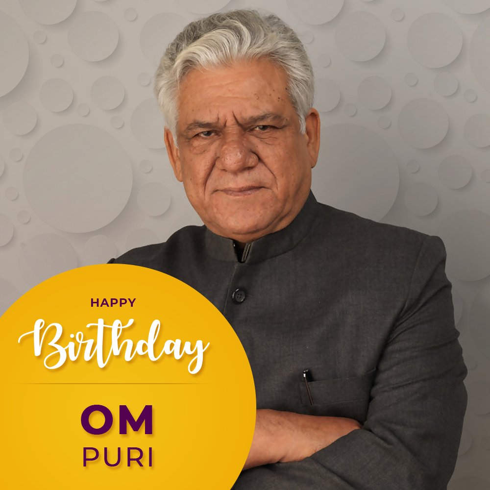 Wishing Om Puri a very Happy Birthday!   