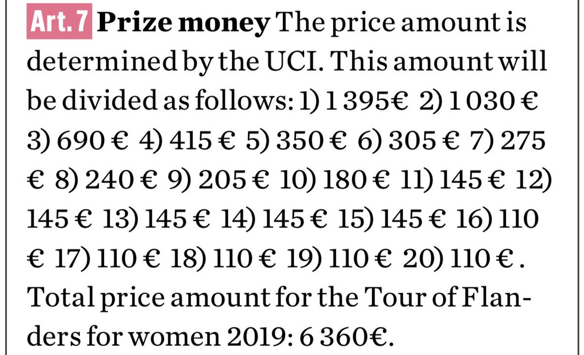 I can’t get it. Prize money at <a href="/RondeVlaanderen/">Ronde van Vlaanderen</a> winners for men (picture 1) and women (picture 2).

Men’s winner €20k = ~82€/km

And Women’s €1.4k = ~10€/km

It’s not about the money, but about the equality.. Doesn’t men and women work equally hard to try and win this race?