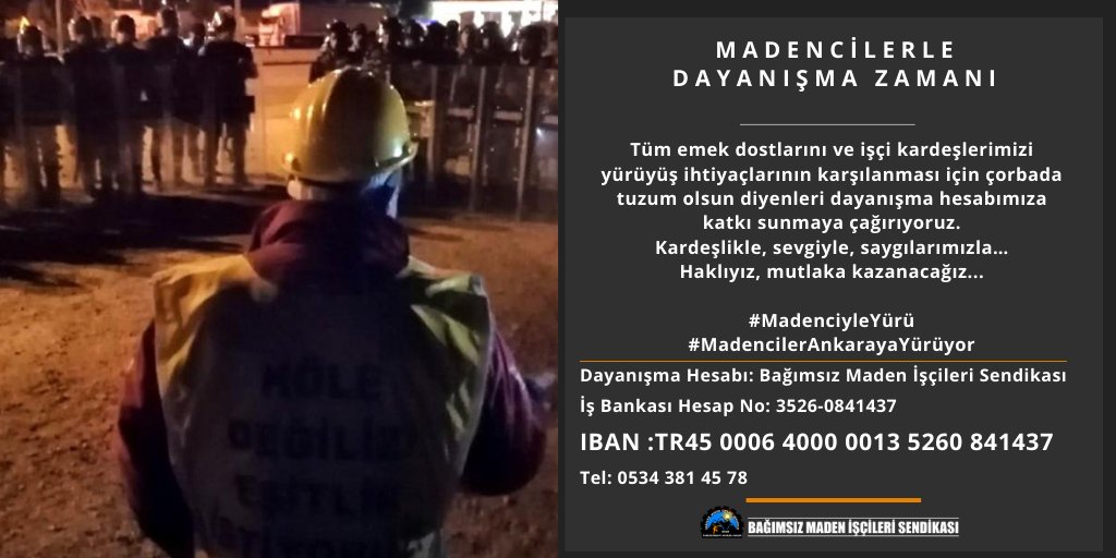 MADENCİLERLE DAYANIŞMA ZAMANI
Yıllardır ödenmeyen maaş ve tazminatlarımız, işçi sağlığı ve iş güvenliği önlemleri için başlattığımız Ankara yürüyüşümüz polis ve jandarma şiddetine, gözaltılara rağmen devam ediyor.
Asla geri dönmeyeceğiz!
#MadenciyleYürü
https://t.co/Zhtrk56OG8 https://t.co/sq7ltxTxe3