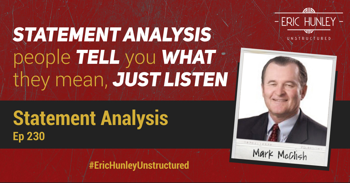 unstructuredp's tweet image. Statement Analysis with Mark McClish unstructuredpod.com/statement-anal… Via @hunleyeric it's time to #Discover the #UnstructuredPod #EricHunleyUnstructured. Exploring human behavior and its consequences...