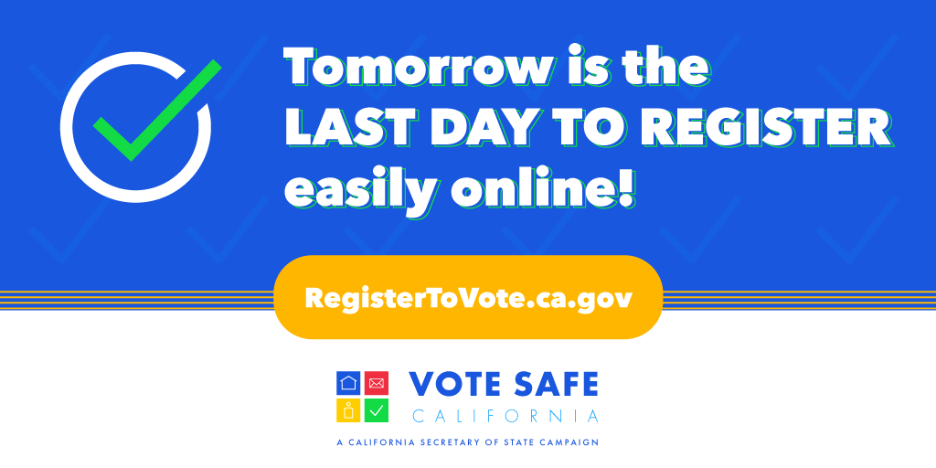 CAgovernor's tweet photo. Tomorrow - 10/19 - is the last day to register to vote online and to mail your voter registration form!

Register now at https://t.co/ZwC2OA7oxa so you can vote by mail and avoid having to complete a provisional ballot on Election Day. #VoteSafeCA https://t.co/DgQL1hugNq