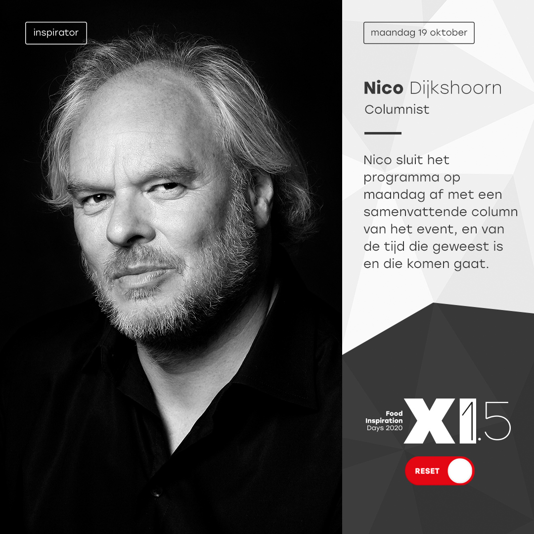 foodinspiration's tweet photo. Morgen zal Nico Dijkshoorn de Food Inspiration DaysXI.5 afsluiten met een samenvattende column van het event, de tijd die is geweest en de tijd die komen gaat.⏰
Laatste kans voor tickets via: https://t.co/rk8aEjxf7O
@NicoDijkshoorn1 | #thebigreset #fidays #foodinspirationdays https://t.co/YyUFxb7jau