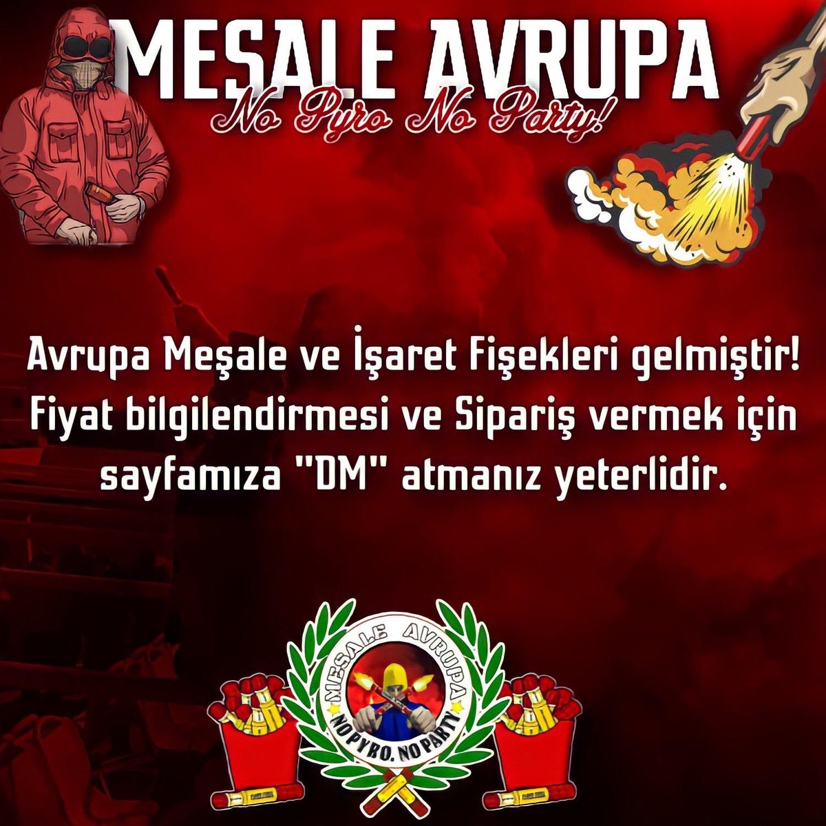 AVRUPA MEŞALE VE İŞARET FİŞEKLERİ GELMİŞTİR !