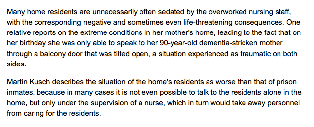 "Many home residents are unnecessarily often sedated by the overworked nursing staff, with the corresponding negative and sometimes even life-threatening consequences. One relative reports on the extreme conditions in her mother's home, ..."Source: 'SARS-CoV2..." (short report)