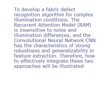 tipublications's tweet image. Paper

&apos;Fabric defect detection under complex illumination based on an improved recurrent attention model&apos;

The Journal of The Textile Institute

doi.org/10.1080/004050…
#FabricDefectDetection #algorithms #ConvolutionalNeuralNetwork #RecurrentAttentionModel #DDPGRAMAlgorithm