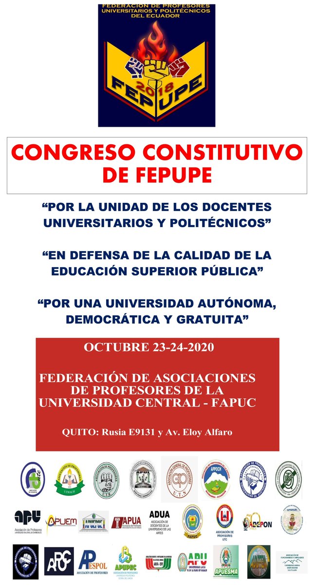 CONGRESO CONSTITUTIVO DE FEPUPE

Días 23 y 24 de octubre de 2020. 
Federación de Asociaciones de Profesores de la Universidad Central del Ecuador - FAPUC

 <a href="/fapuc2015/">FAPUC</a> <a href="/lacentralec/">Universidad Central del Ecuador</a> <a href="/ces_ec/">CES</a> <a href="/MinTrabajoEc/">Ministerio del Trabajo Ecuador 🇪🇨</a> <a href="/ASESEC1/">Asamblea del Sistema de Educación Superior</a> <a href="/EPNEcuador/">EPNEcuador</a> <a href="/EspochRio/">ESPOCH</a> <a href="/espol/">ESPOL</a> <a href="/APULoja/">Asociación Profesores UNL</a> <a href="/AsoADUA/">ADUA</a> <a href="/UTEoficial/">Universidad UTE</a>