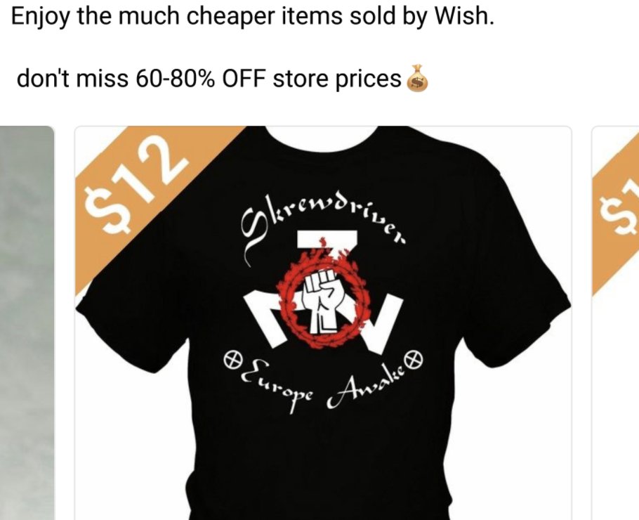 This is a screenshot from  @WishShopping on Facebook. Skrewdriver is the best known neo-Nazi band, and the shirt has both Celtic Crosses and the Triskele. This is not the only white supremacist or far-right shirt on Wish. (Thread)