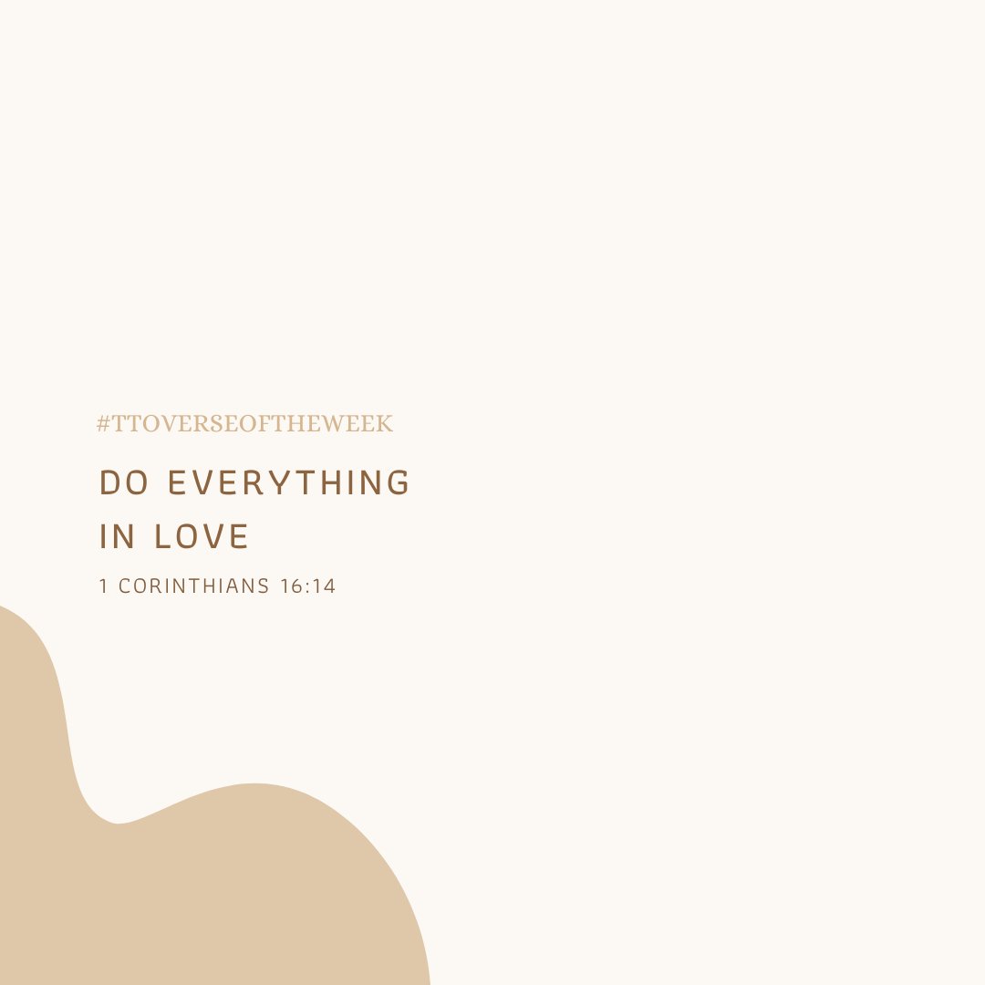 TwoThingsOne's tweet photo. TTO's Verse of the Week 🙏

"Do everything in love."
1 Corinthians 16:14 (NIV)

#TTO #TwoThingsOne #TTOVerseOfTheWeek ##MarriageMinistry #MusicMinistry https://t.co/hSrTFbMMHP