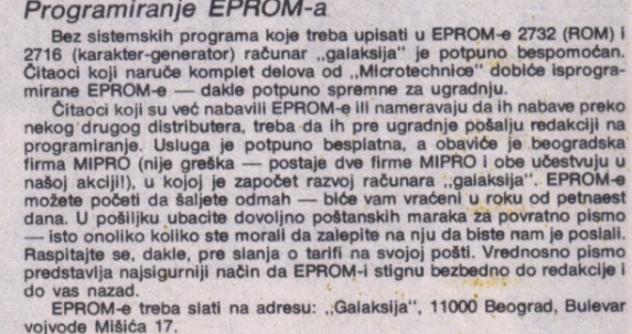 But I assume that the EPROMs would come from Belgrade, where Voja Antonić programmed them at MIPRO (a different one than the one making PCBs ) where he worked and started developing Galaksija.