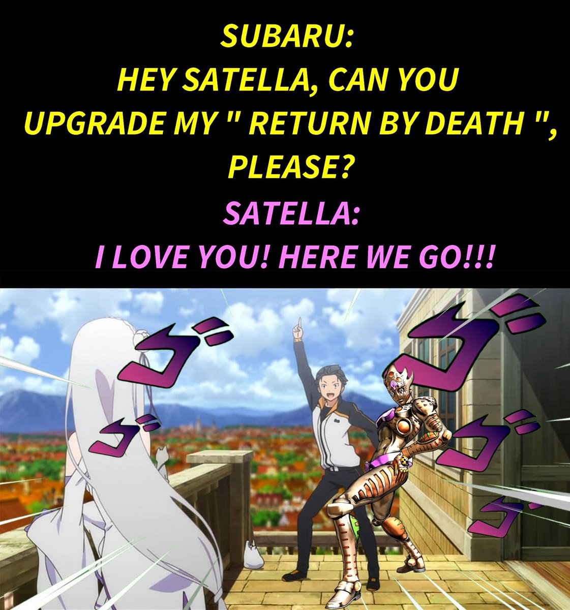 Frogwalker1's tweet photo. " I, Subaru Natsuki, Have A Dream... "

#JoJosBizarreAdventure  #ventoaureo #rezero #meme #subaru #ger #goldexperiencerequiem #crossover https://t.co/mMb89Ermh5