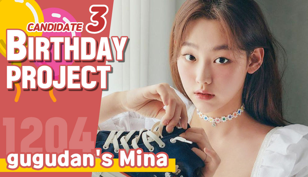 [Candidate #3]  #gugudan  #MinaLet's Crowdfund Birthday ad for her!  http://bit.ly/2SOX4Ir Idol with the most crowdfunded SARANG POINTS will receive additional $500 POINTS which guarantees Subway ads(~11/3)& Most+RT get additional $100~300 points! #구구단  #미나  #강미나