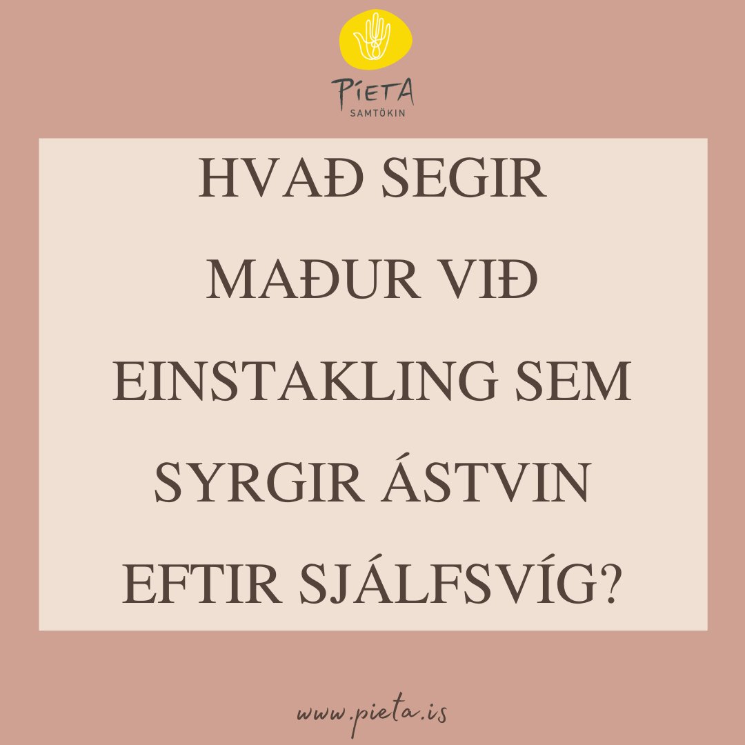 PietaSamtokin's tweet photo. Hvernig getur þú verið til staðar fyrir þau sem syrgja ástvin eftir sjálfsvíg? 1/2 https://t.co/yFtwJpj6Yr