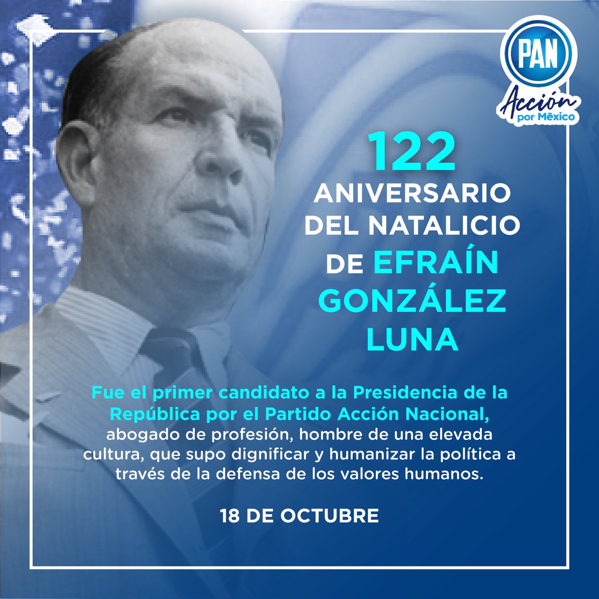 “Un buen miembro de @AccionNacional, para definirlo en una sola fórmula, debe ser centro de irradiación activa de nuestra doctrina y de nuestras ideas”.
Efraín González Luna, Fundador del Partido Acción Nacional https://t.co/L1yJgK8jiD
