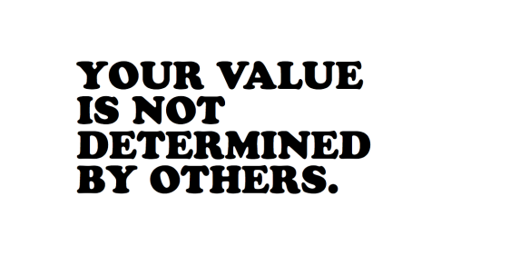 Your value is not determined by others. 

#reputationintelligence #innovation #eliminatebullying #sundaymotivation #YouMatter #selfcare  #BullyingPreventionMonth @marshawright
 #ThinkBIGSundayWithMarsha