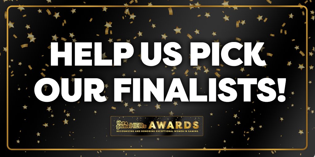 Vote for Your Favorite Nominees to Become Finalists! 

✨ Vote here -> bit.ly/3m0bJgA 

#TheGameHersAwards