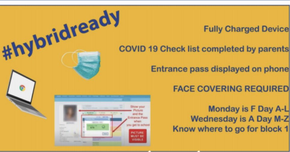 #hybridlearning begins tomorrow! Face covering ready? Complete the COVID checklist to have entry pass? Maintain social distance at all times? Fully charged device ready? #HybridHabits