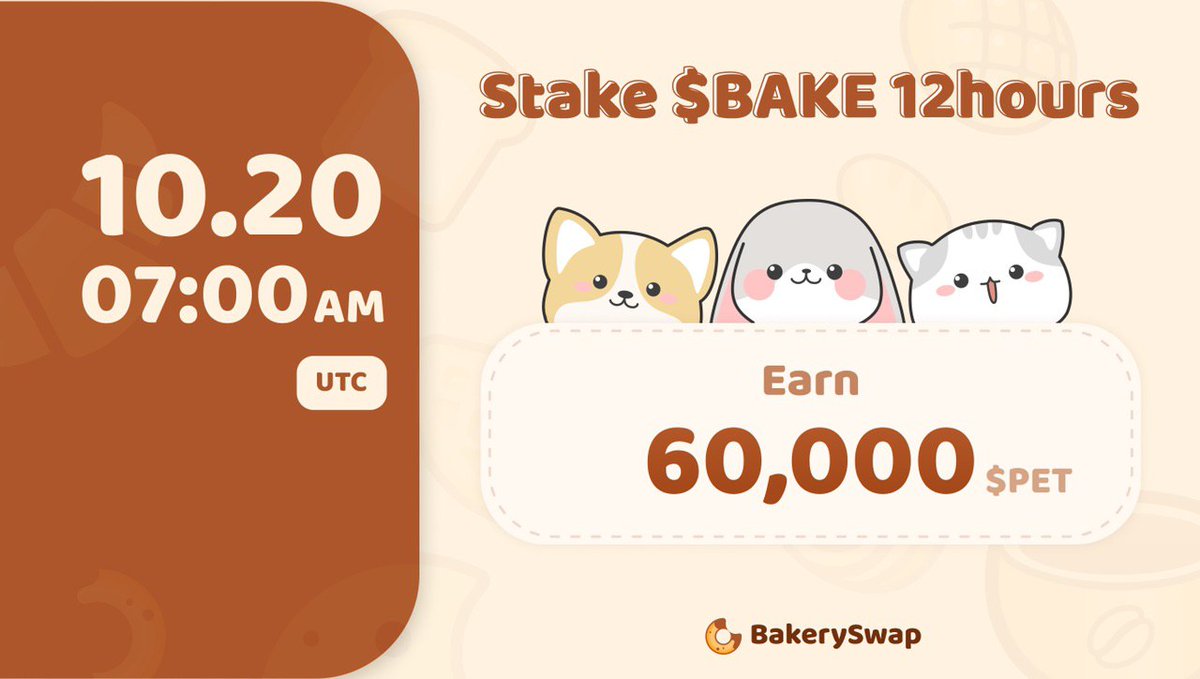 bakery_swap's tweet photo. 📢 New flash event: Stake $BAKE to earn @battle_pets $PET!!

⏰ 12 hours to get 60,000 $PET

📅 Save the date: 20th OCT 07:00 UTC https://t.co/6uGLdXelri