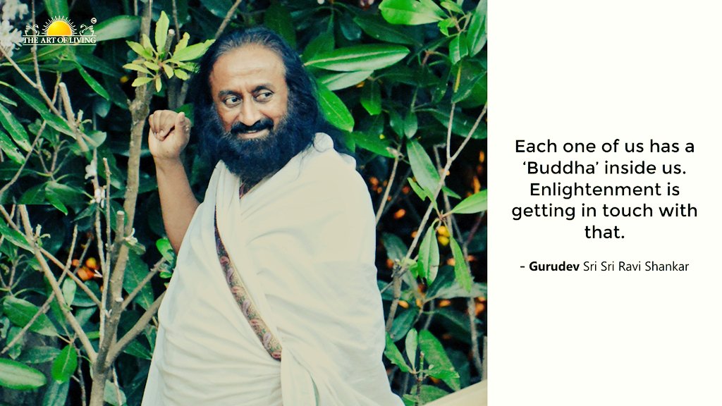 "Each one of us has a ‘Buddha’ inside us. Enlightenment is getting in touch with that." ~ Gurudev @SriSri
#WisdomFromGurudev #mondaythoughts https://t.co/9KOOTfPHzM