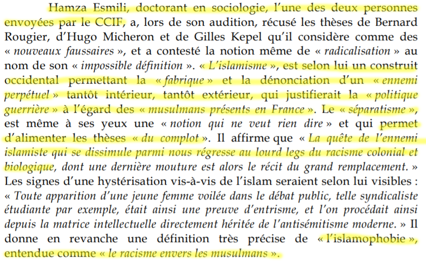   #DissolutionCCIFLe  @CCIF a envoyé Hamza Esmili au Sénat :« L'islamisme est un construit occidental (…) qui justifierait la politique guerrière à l'égard des musulmans présents en France ».Vous expliquerez cela à la famille de Samuel Paty ? P.64  http://www.senat.fr/rap/r19-595-1/r19-595-11.pdf