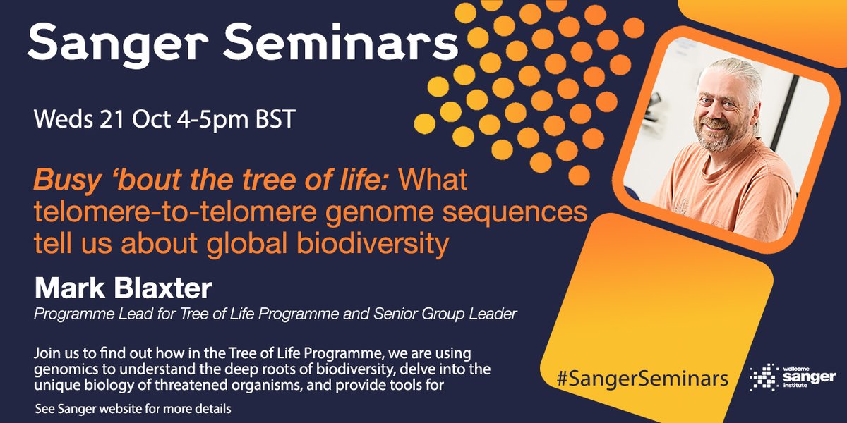 sangerinstitute's tweet photo. 📢 Next up for #SangerSeminars 📢 is the lead of our Tree of Life programme, Mark Blaxter!

Hear from Mark about how researchers are using #genomics to understand life on Earth 🧬🌍

🔗 Full info 👉 https://t.co/GHKjAdD6TA

#SequencingLife https://t.co/wt3Mjgdqxi
