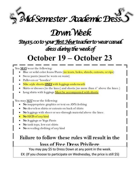 $5 Dress Down this week! Pay your money to your first hour teachers. 💙💛