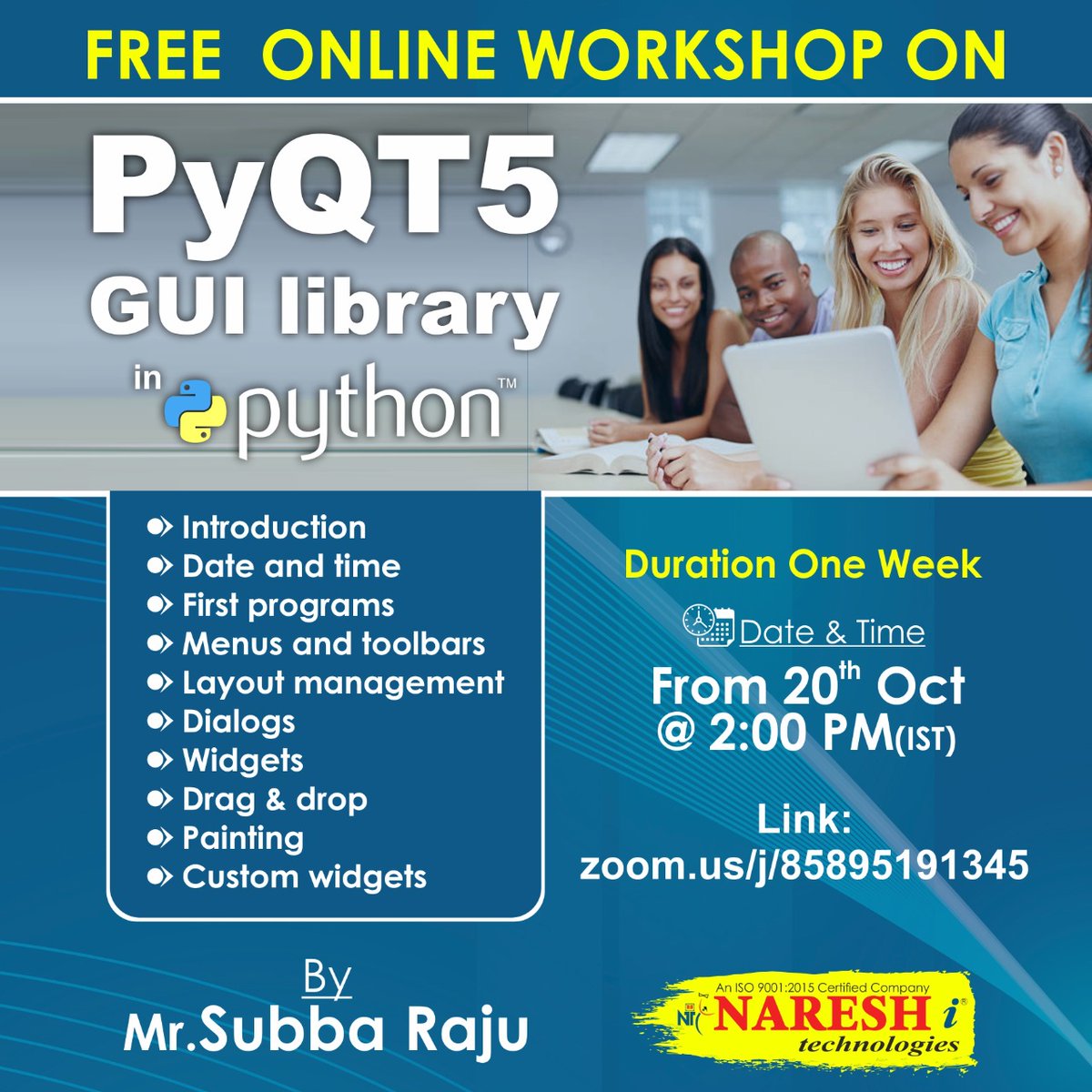 nareshitech's tweet image. Enroll Now: zcu.io/NQ7b
Attend Free #Online #Workshop on #PyQT5 #GUILibrary In #Python by Subba Raju
Demo From: 20th October @ 2.00 PM (IST).
For More Details:
Visit: zcu.io/Qt3m
Call: +91-9000994007
#engineering #online #training #career #nareshit