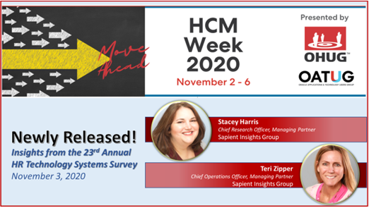 SapientInsights's tweet photo. Join our own Stacey Harris, CRO & Teri Zipper, COO, for info on workplace changes due to COVIL-19, plus #emergingtech, #HRtrends, #voiceofthecustomer & findings from the 23rd Annual #HRTech survey! 11/3/20 @1pm ET:https://t.co/ppANJqChQi @OHUGUpdates @tazipper @StaceyHarrisHR https://t.co/i360saA4ub