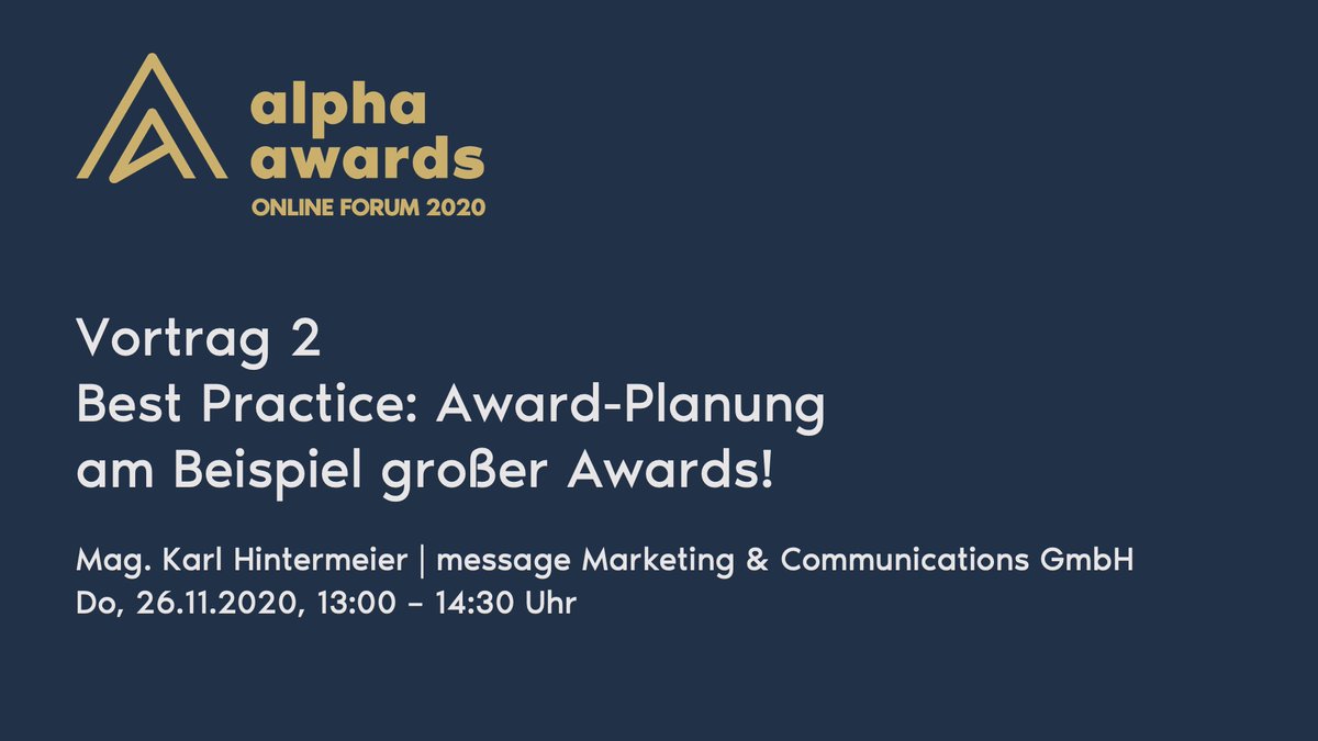 Alpha_Awards's tweet photo. ONLINE FORUM 2020 - Die Fachkonferenz für Award-VeranstalterInnen und für die, die es werden wollen!

Ihr Award-Projekt in konkreten Aufgabenpaketen am Beispiel großer Awards: iab webAD &amp; den Staatspreisen Patent &amp; Mobilität.

https://t.co/FOnETodzie
martina@alpha-awards.com https://t.co/FGlStyK6s2