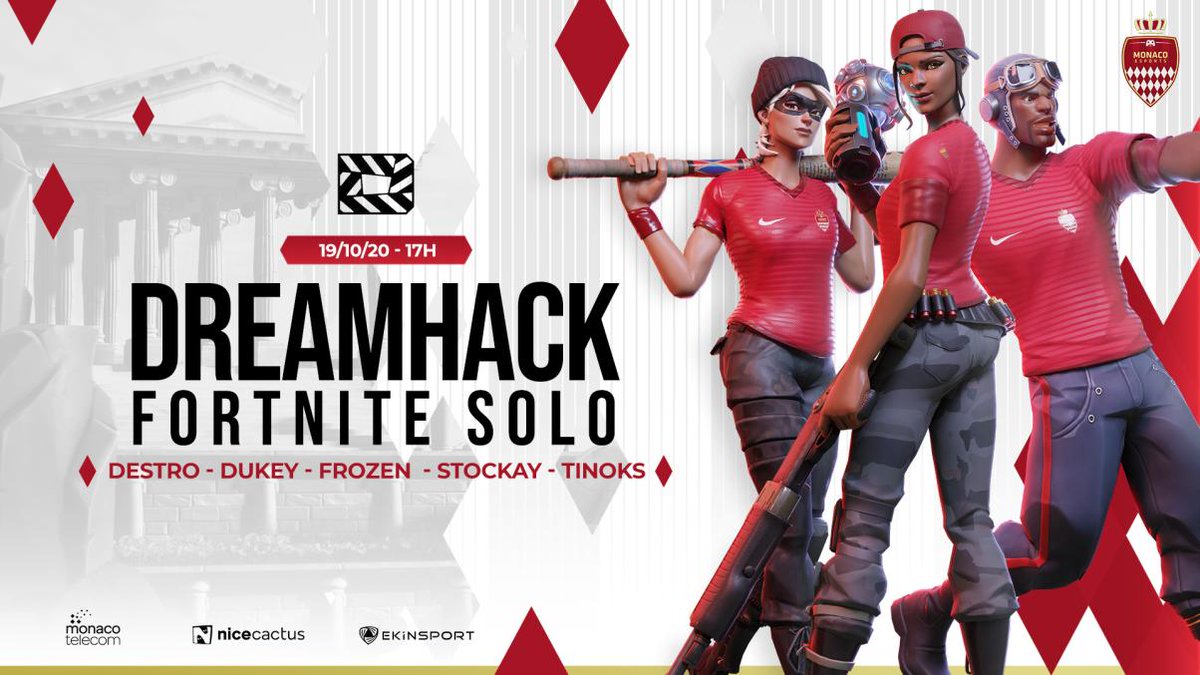 MonacoEsports's tweet photo. DreamHack Fortnite Solo 🏆

Retrouvez nos joueurs dès 17h :

✦ @FrozenFTN
✦ @TinoksFN
✦ @DUKEYYYY
✦ @DestroFN
✦ @Stockay1

📺 https://t.co/hOuRWTB2U9

#DagheMunegu 🇲🇨 https://t.co/pt6KzLUl7g