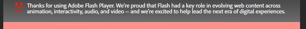 JohnCotton's tweet image. I haven&apos;t used Flash in some years, but - for all its foibles - it was a great tool. 20 years ago, my life was in the #ActionScript timeline. Slightly sad that it&apos;s gone. #AdobeFlashPlayer #EndofAnEra.