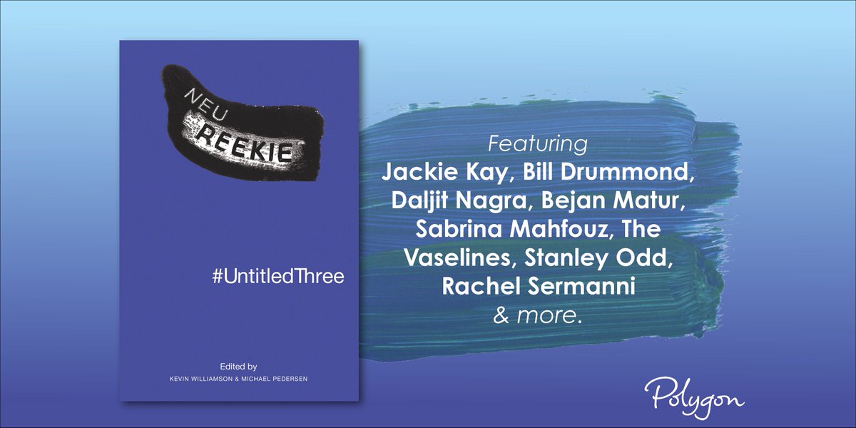 PolygonBooks's tweet photo. #UntitledThree is the new anthology by @NeuReekie, featuring some of the most exciting names in British poetry. A brilliant gift or treat to yourself, check it out! https://t.co/sRMUXyfy4c https://t.co/XC3G80ohux